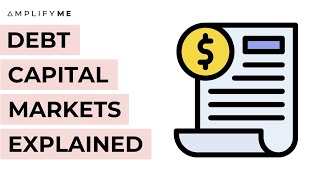 Debt Capital Markets DCM Explained [upl. by Akenit]