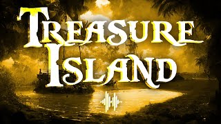 Treasure Island by Robert Louis Stevenson  HQ audiobook w chapter markers [upl. by Eidnim511]