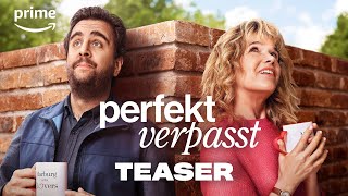 Perfekt Verpasst  Teaser  Prime Video [upl. by Shanta]