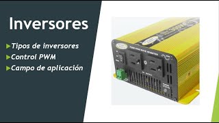 Inversores  Dispositivos de conversión 12V a 220 V 50Hz [upl. by Adnohs294]