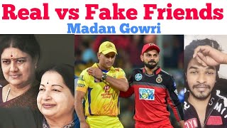 Real Friends vs Fake Friends  Tamil  Madan Gowri  MG [upl. by Asyle]