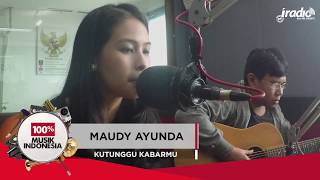 Kutunggu Kabarmu Maudy Ayunda [upl. by Yenruogis]