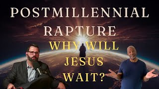 Unpacking The Post Millennial Rapture Theory Is It After The 1000 Year Reign Of Jesus Part 1 [upl. by Ardnatal]