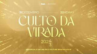 Culto da Virada 2023 22h  IBAM  31122023 IbamEmCasa CultoOnline [upl. by Shalom]