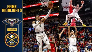 Denver Nuggets vs New Orleans Pelicans Full Game Highlights 📺  111524 [upl. by Ratib925]