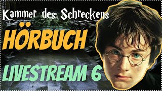 Harry Potter Hörbuch Kammer des Schreckens  Livestream 6 Kammer des Schreckens Hörspiel Kap 14 [upl. by Samp]