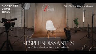 Resplendissantes  Le documentaire [upl. by Nirrad]