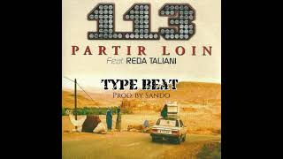 Partir loin 113 type beat  prod by Sando [upl. by Danica]