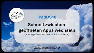 Schnell zwischen geöffneten Apps auf dem iPad wechseln iPad Tutorial iPadOS18 [upl. by Mckenna105]