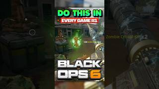 Do this in EVERY GAME 1 BLACK OPS 6 ZOMBIES [upl. by Erna901]