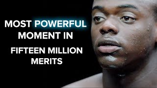 Most Powerful Moment In Black Mirror Fifteen Million Merits [upl. by Armalla]