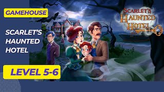 GameHouse Scarlet’s Haunted Hotel  Level 56 [upl. by Epillihp]