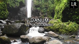 DANUM by Salidummay  Igorot Song  LYRICS UNIVERSITY [upl. by Odravde]