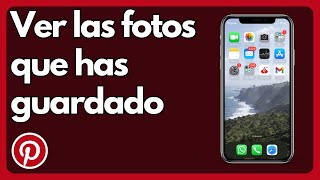 Cómo ver dónde están las fotos que has guardado en Pinterest IOS y Android [upl. by Ecnirp]