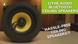 Lithe Audio Bluetooth Ceiling Speaker The HassleFree Solution You Need [upl. by Leftwich742]