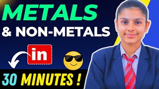 Metals and Non Metals  Class 10  OneShot in 30 Minutes  😱🔥 [upl. by Naval446]