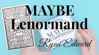 MAYBE LENORMAND  Deck Review  Discover this lighthearted deck by Ryan Edwards  Lenormand Reader [upl. by Walworth833]