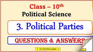 Ch 3 political parties questions answer l Political science l Class 10 [upl. by Ahsemot]