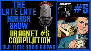 Dragnet Detective Crime Drama Old Time Radio Shows All Night Long 5 [upl. by Gaylor]