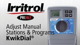 How to adjust the Manual Stations and Programs on the Kwik Dial Controller [upl. by Crutcher]