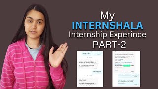 My Internshala Internship Experience Part2  Why you should apply for Internship on internshala [upl. by Lleunamme145]