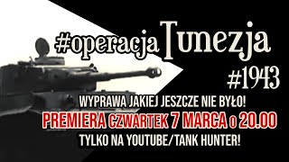 Poszukiwanie Panzer VI Tiger w Afryce czyli Operacja Tunezja [upl. by Singer]