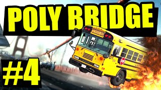 Poly Bridge Gameplay  Ep 4  SCHOOLBUS FAIL  Lets Play Poly Bridge PolyBridge Gameplay [upl. by Scarito92]