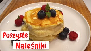 Puszyste naleśniki Fluffy Pancakes krok po kroku [upl. by Sower]