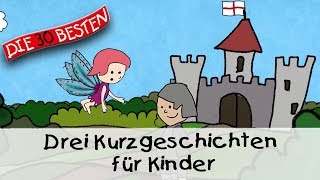 🥱 Drei Kurzgeschichten für Kinder 15 Min  Folge 2  Gute Nacht Geschichten für Kinder [upl. by Neelloj]