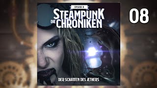 die Steampunk Chroniken  Episode 08 [upl. by Dera375]