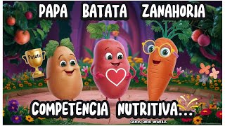 Papa Batata ZanahoriaCompetencia Nutritiva  Canciones Infantiles  IA [upl. by Humfried204]