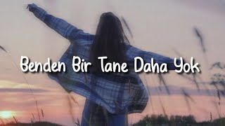 Hande Yener  Benden Bir Tane Daha Yok SözleriLyrics [upl. by Kcirret]