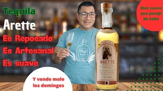 Degustación Tequila Arette Reposado Artesanal Suave [upl. by Malanie158]