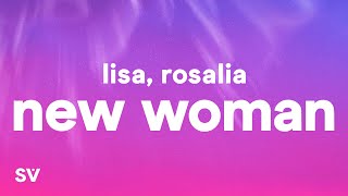 LISA  NEW WOMAN Lyrics ft Rosalía [upl. by Arotak]