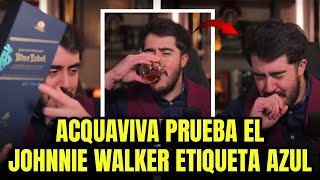 Acquaviva prueba el quotElixirquot Johnnie Walker Etiqueta Azul [upl. by Shaffer702]