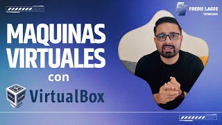 Como crear MAQUINAS VIRTUALES con Virtual Box  fredislagos [upl. by Ihp]