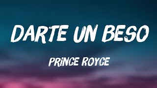 Darte un Beso  Prince Royce Lyrics Video [upl. by Debbee]