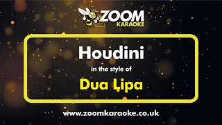 Dua Lipa  Houdini  Karaoke Version from Zoom Karaoke [upl. by Assirrac]