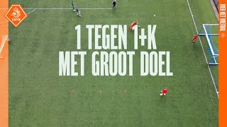 𝟏 𝐕𝐒 𝟏𝐊 op grote doelen 🎯 I OEFENSTOF ⚽ [upl. by Ydnem]