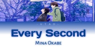 『 Every Second Japanese Version 』by Mina Okabe ┃ A Condition Called Love  【Ending】⟨KANROMENG⟩ [upl. by Aihsekyw]