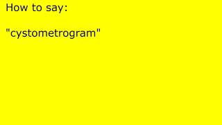 How to pronounce cystometrogram [upl. by Nilam]