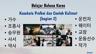 Belajar bahasa Korea Namanama Profesi dan Contoh Kalimatnya bagian 2 bahasakorea [upl. by Lorinda]