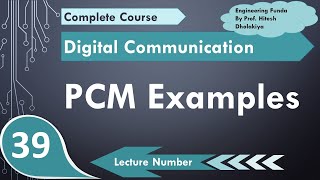 PCM Examples  Pulse Code Modulation Solved Problems  Digital Communication  Engineering Funda [upl. by Ibob]