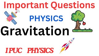 Gravitation  Important questions  Physics  Class 11 [upl. by Kerr]