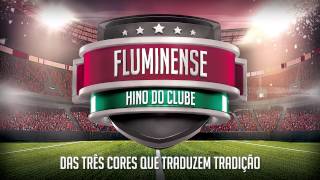 HINO DO FLUMINENSE quotOFICIALquot [upl. by Lindi]