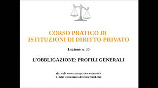 35 LOBBLIGAZIONE PROFILI GENERALI [upl. by Salman]