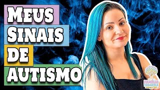 DIAGNÓSTICO TARDIO da Thata  sinais de autismo que EU reparei em MIM [upl. by Rraval149]