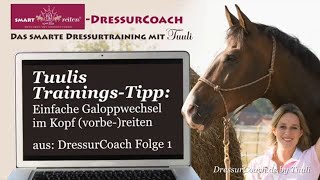 DressurCoachTipp 03  Einfache Galoppwechsel mental vorbereiten [upl. by Merow]