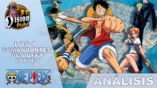 LOS 9 COMANDANTES DE LUFFY PARTE 1 [upl. by Inek]