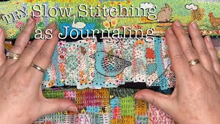 Slow Stitching Journal How to Stitch a Diary Scroll Inspiration  Ideas with Colourful Fabric Strips [upl. by Stilla]